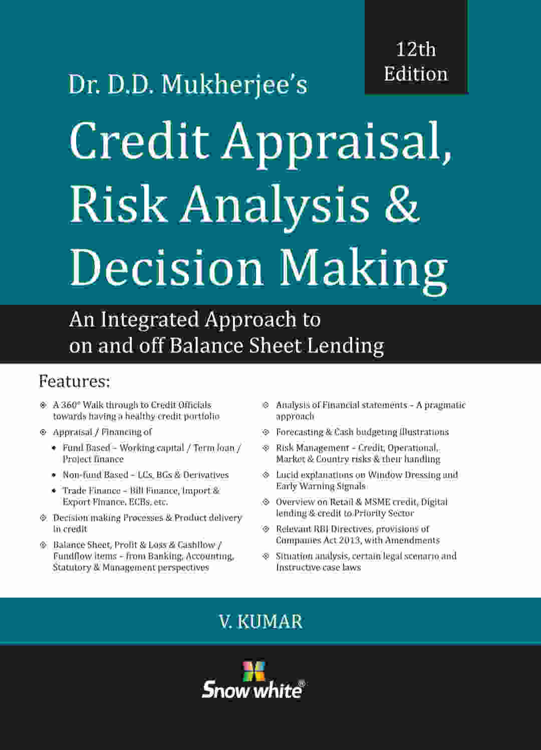 CREDIT APPRAISAL, RISK ANALYSIS & DECISION MAKING